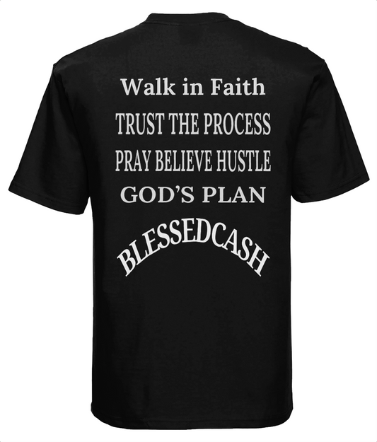 BlessedCash – Walk With Faith Tee